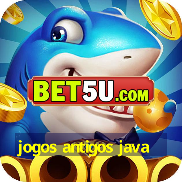 Jogos Antigos Java Android